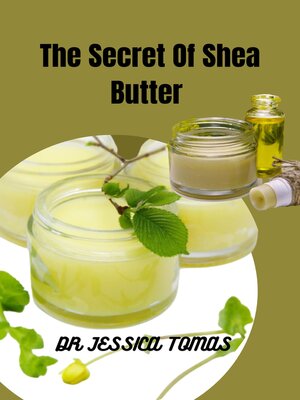 cover image of The Secret of Shea Butter